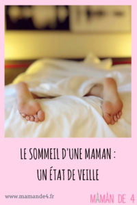 le sommeil d'une maman : être en alerte