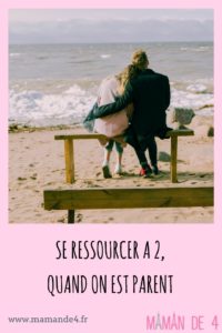 se ressourcer en couple quand on est parents