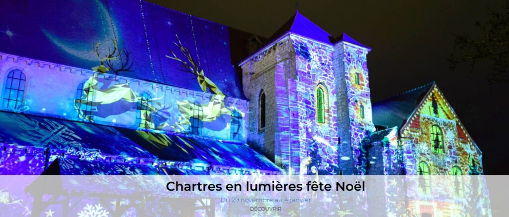 5 escapades féeriques autour de Paris pour prolonger la magie après Noël 9 chartres en lumieres